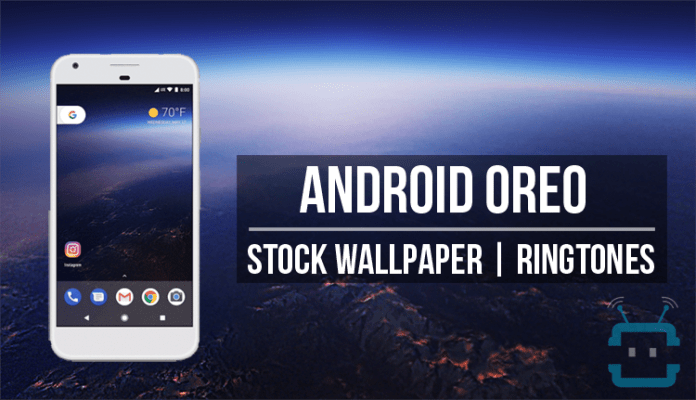 Android Oreo Stock Wallpaper and Ringtones