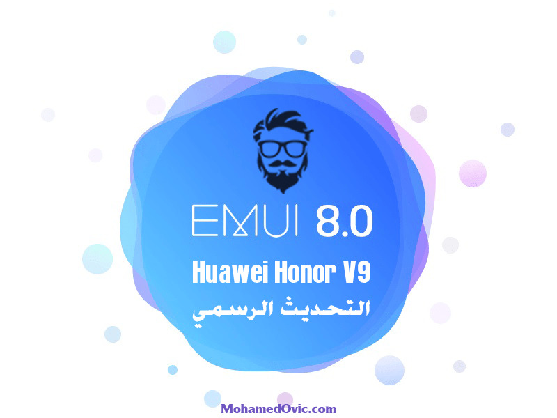 EMUI 8.0 based on Android Oreo update for Huawei Honor V9