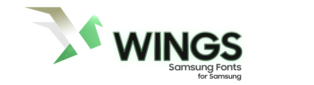 Wings Samsung Fonts for Samsung Galaxy Devices