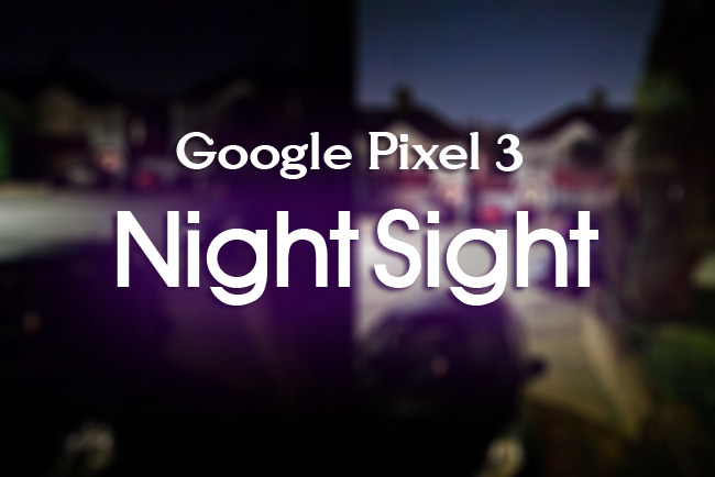 Get Google Pixel 3 Night Sight Camera