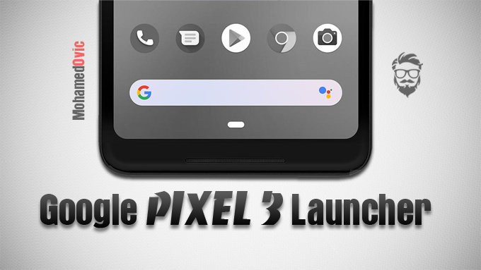 Google Pixel 3 Launcher with Google Assistant
