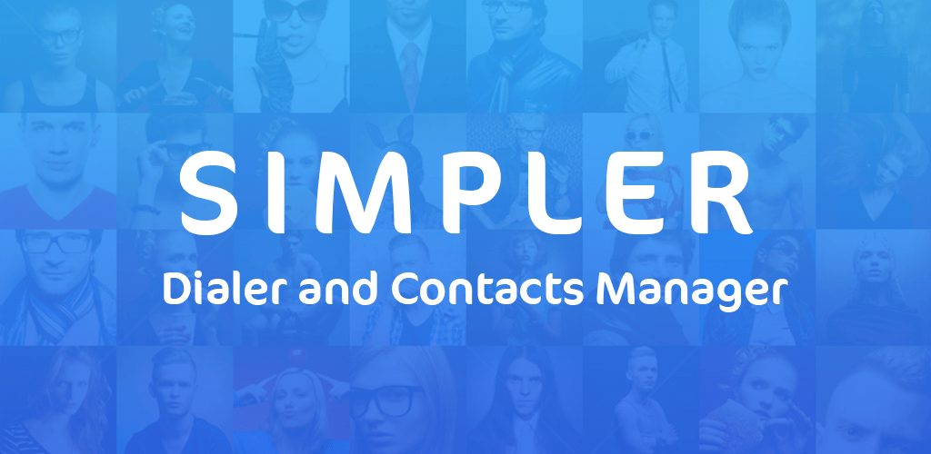تطبيق SimpllerCallerID- Contacts and Dialr أحد تطبيقات الإتصالات