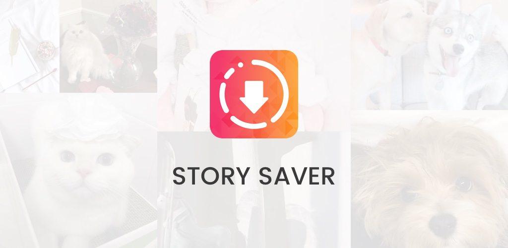 تطبيق Story Saver