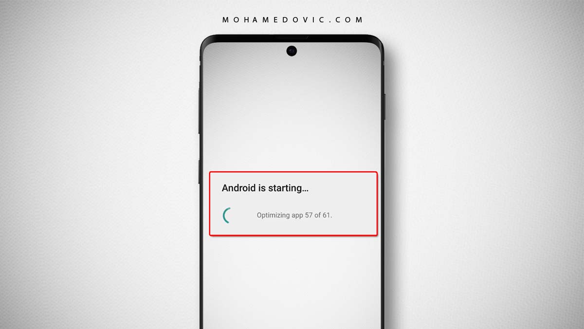 حل مشكلة Android is Starting, Optimizing app