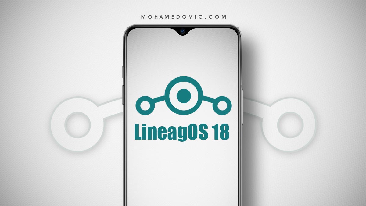تحميل روم LineageOS 18 لجميع أجهزة اندرويد