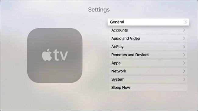 اختيار General من الضبط الخاص ب Apple TV