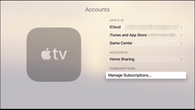 إدارة الاشتراكات بالضغط على Manage Subscriptions… في جهاز Apple TV