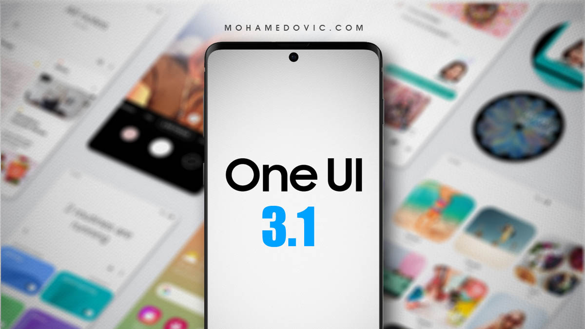 تحديث One UI 3.1 لهواتف سامسونج