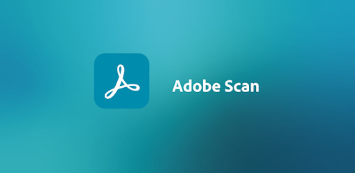تطبيق Adobe Scan أحد تطبيقات ادوبي