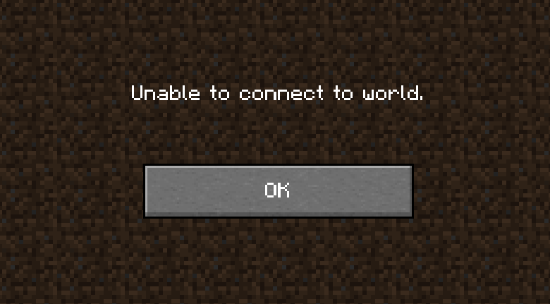 Unable to Connect to World