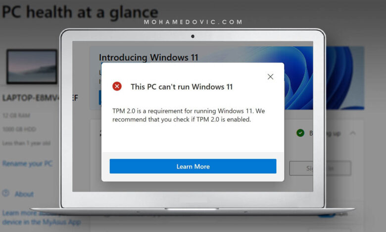 كيفية فحص وتفعيل خاصية TPM 2.0 على حاسوبك لاستقبال Windows 11 (شرح بالصور) 1 حل مشكلة TPM 2.0 لتثبيت ويندوز 11