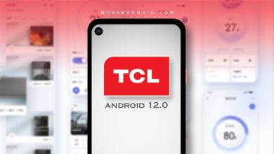 هواتف TCL الداعمة لتحديث Android 12