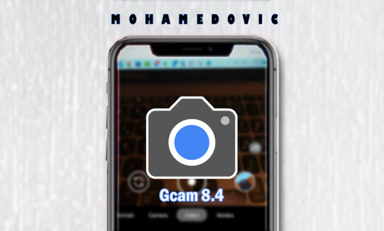 تحميل Google Camera 8.4 مُستخرج من Pixel 6 Pro (نسخة مُعدلة لجميع الهواتف) 1 جوجل كاميرا 4.8 من هاتف بكسل 6 برو