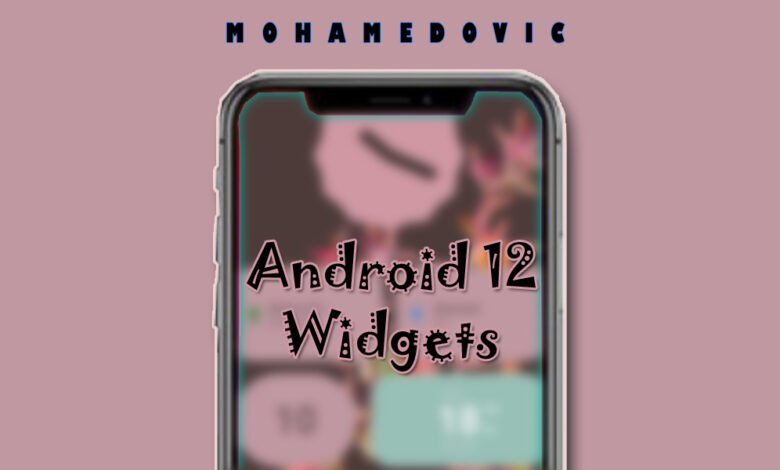 كيفية تحميل ودجت اندرويد 12 الجديدة "Android 12 Widgets" لجميع هواتف اندرويد! 1 أفضل طرق للحصول على Android 12 Widgets لجميع الهواتف