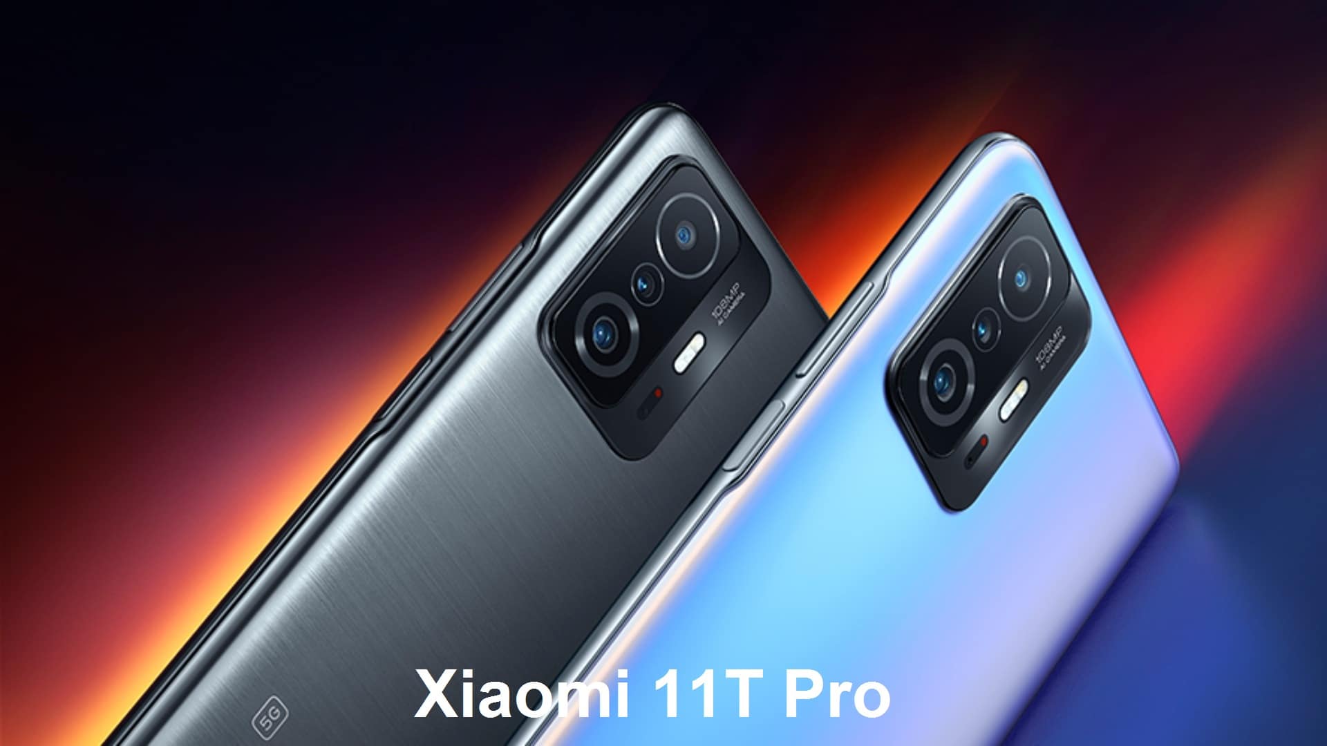 هاتف Xiaomi 11T Pro
