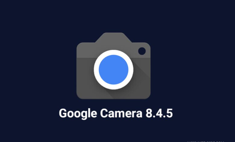 تحميل تطبيق جوجل كاميرا GCam 8.4.500 من Pixel 7 لجميع هواتف الاندرويد 1 IMG 20220412 152050