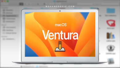 شرح تثبيت macOS 13 Ventura على أجهزة ماك القديمة والغير مدعومة