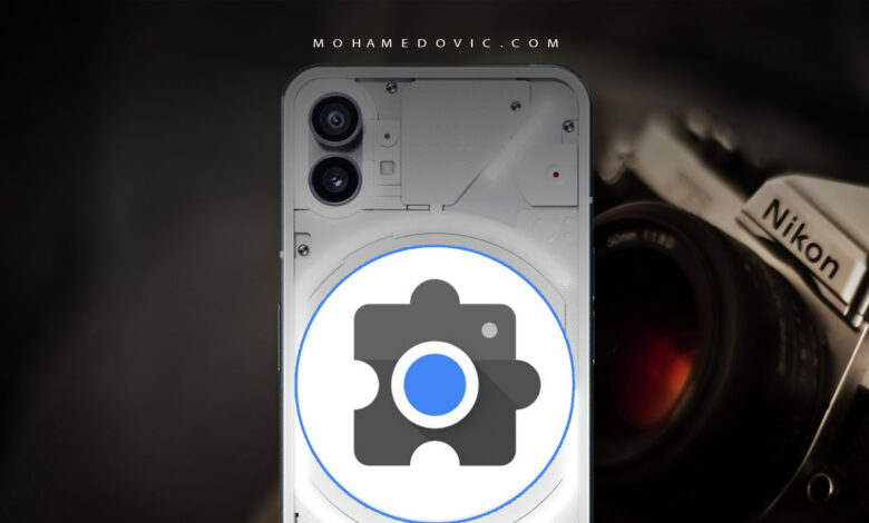 تحميل GCam .APK 8.4.0 لهاتف Nothing Phone (1) مع شرح التثبيت 1 تنزيل جوجل كاميرا apk لهاتف ناثينج فون 1