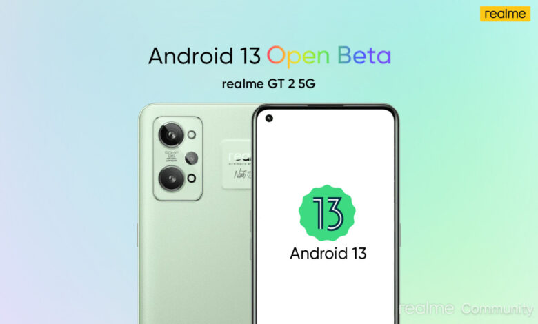 تحديث اندرويد 13 لهاتف Realme GT 2 "تجريبي" أصبح متاح للتحميل الآن! 1 تحديث اندرويد 13 لهاتف ريلمي جي تي 2