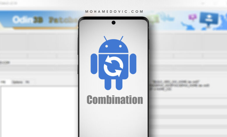 ما هي طريقة إزالة حماية FRP مستخدمًا روم Combination بهواتف سامسونج؟ 1 طريقة إنشاء روم كومبنيشن لحذف الرقم السري على هاتف سامسونج