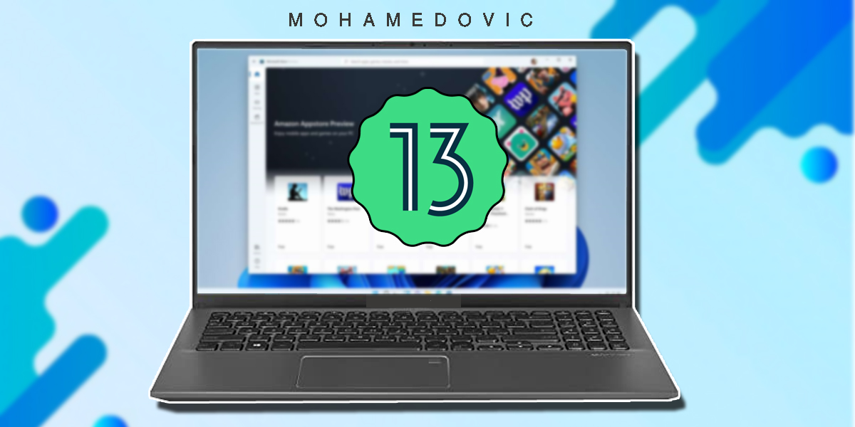 تحديث اندرويد 13 لنافذة تطبيقات الاندرويد في Windows 11 احصل عليه الآن! 20 تحديث اندرويد 13 لنافذة wsa