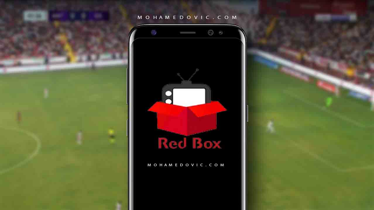 تحميل RedBox TV APK البث المباشر لجميع مباريات اليوم للاندرويد