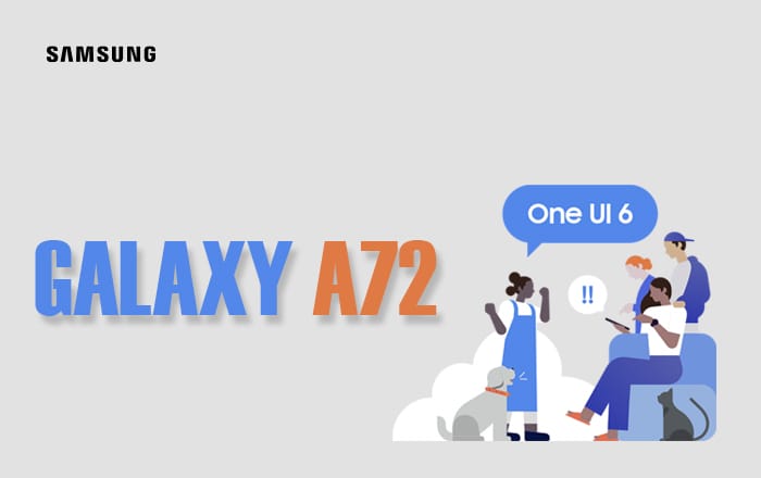 One UI 6 for Galaxy A72