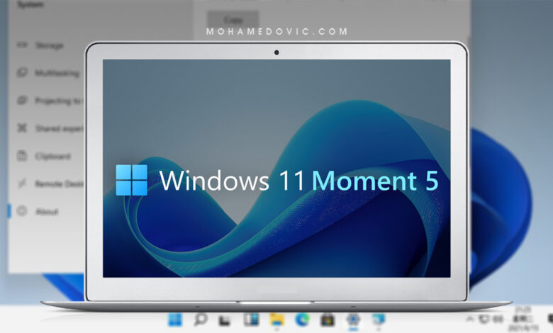 Enable Windows Moment 5 Features