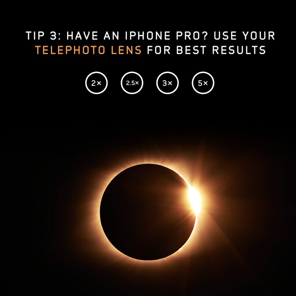 استخدم عدسة telephoto على هاتفك للحصول على أفضل نتيجة لتصوير كسوف الشمس