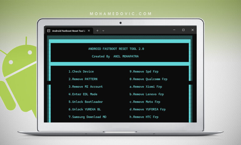 تحميل أداة Android Fastboot Reset Tool v2.0 شرح تخطي حماية FRP لأجهزة الاندرويد! 1 تنزيل أداة Android Fastboot Reset Tool لتجاور حماية FRP على الاندرويد