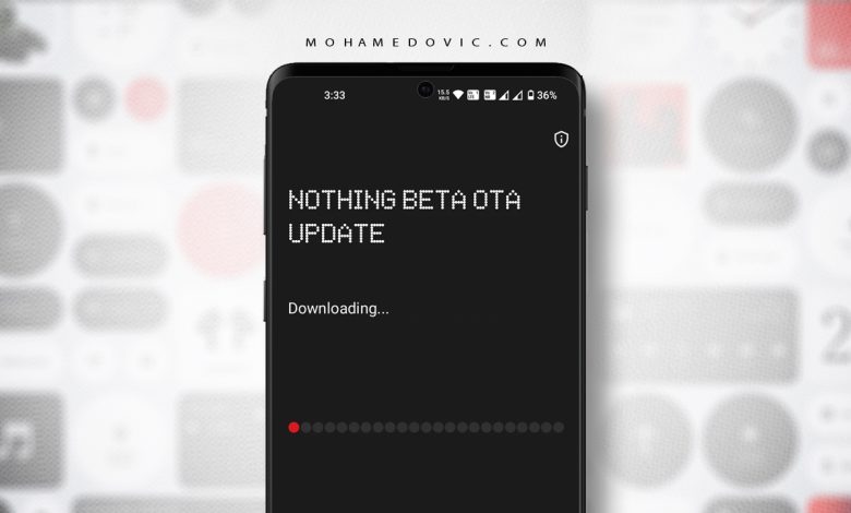 تحديث Nothing OS 4.0 التجريبي لهاتف ناثنج فون 3