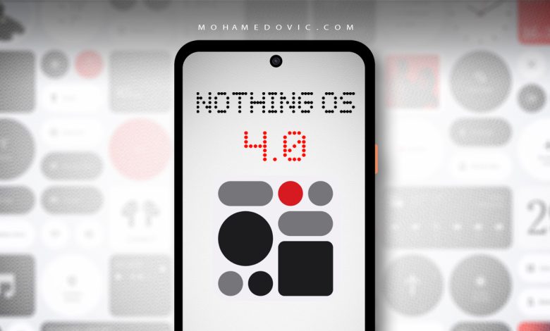 تحميل تحديث أندرويد 16 مع Nothing OS 4.0 لهواتف ناثينج