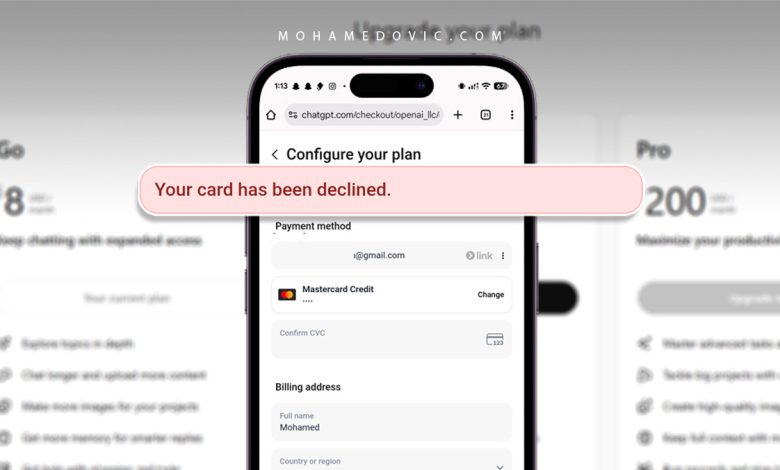 حل مشكلة Your card has been declined عند الاشتراك في ChatGPT 1 إصلاح خطأ Your card has been declined عند محاولة الاشتراك في خطط ChatGPT المدفوعة